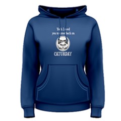 Blue Come Back On Caturday Women s Pullover Hoodie