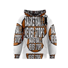 Basketball Never Stops Kids  Pullover Hoodie
