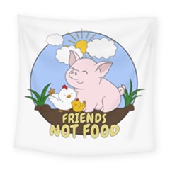 Friends Not Food - Cute Pig And Chicken Square Tapestry (large)