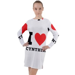 I Love Cynthia Long Sleeve Hoodie Dress by ilovewhateva