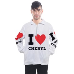 I Love Cheryl Men s Half Zip Pullover by ilovewhateva