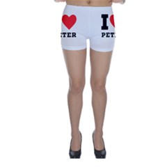 I Love Peter Skinny Shorts by ilovewhateva