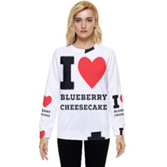 I Love Blueberry Cheesecake  Hidden Pocket Sweatshirt by ilovewhateva