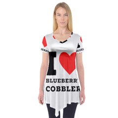 I Love Blueberry Cobbler Short Sleeve Tunic  by ilovewhateva