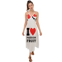 I Love Passion Fruit Halter Tie Back Dress  by ilovewhateva