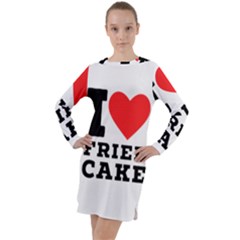 I Love Fried Cake  Long Sleeve Hoodie Dress by ilovewhateva