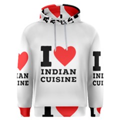 I Love Indian Cuisine Men s Overhead Hoodie by ilovewhateva