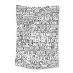 Kiss Me Before World War 3 Typographic Motif Pattern Small Tapestry by dflcprintsclothing