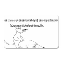 Better To Take Time To Think Magnet (rectangular) by Doudy