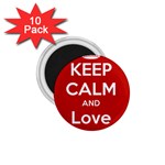 Keep Calm And Love Music 5739 1.75  Button Magnet (10 pack) Front