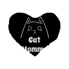 Love My Cat Mommy Standard 16  Premium Heart Shape Cushions by Catifornia