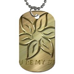 You Are My Star Dog Tag (one Side)