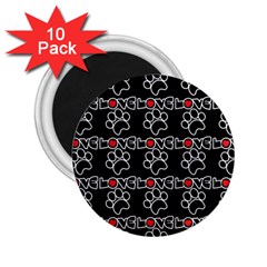 Pet Love - Dogs, Cats And All Pets Lover 2 25  Magnets (10 Pack)  by DinzDas
