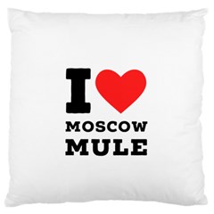 I Love Moscow Mule Large Premium Plush Fleece Cushion Case (two Sides) by ilovewhateva
