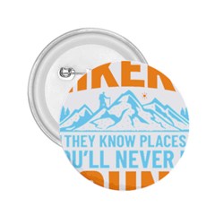 Be Nice To Hikers T- Shirt Be Nice To Hikers T- Shirt Yoga Reflexion Pose T- Shirtyoga Reflexion Pose T- Shirt 2 25  Buttons