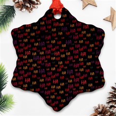 Pattern Ha Ha Ha  Abstract Black Dark Doodle Hahaha Pattern Physco Snowflake Ornament (two Sides)